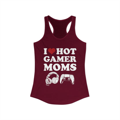 I Love Hot Gamer Moms