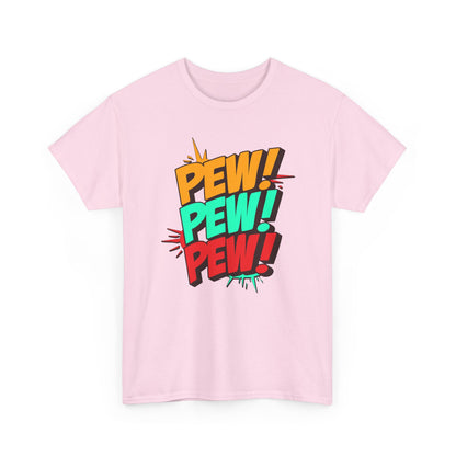 Pew Pew Pew