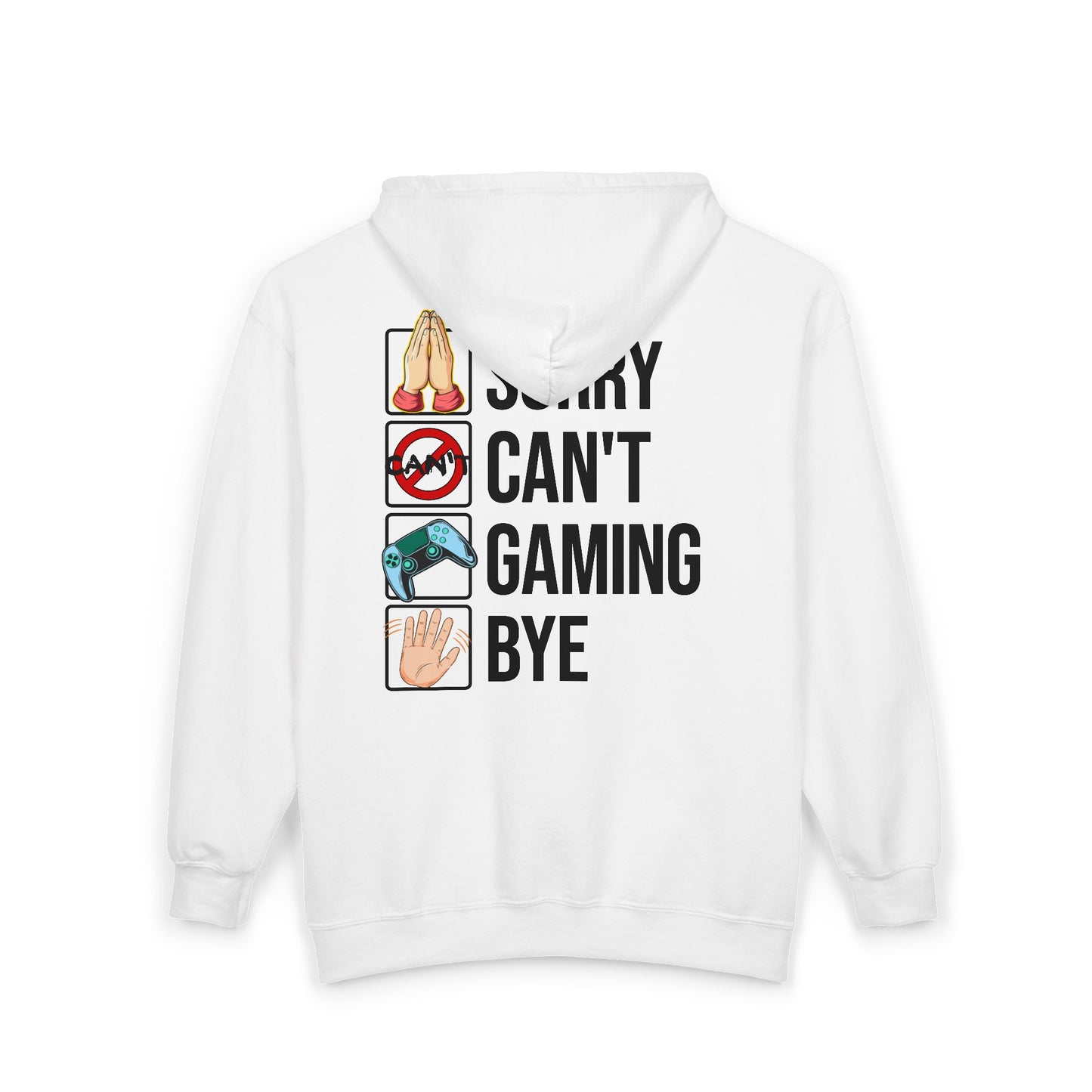 Sorry. Can't. Gaming. Bye. (Standard Version)