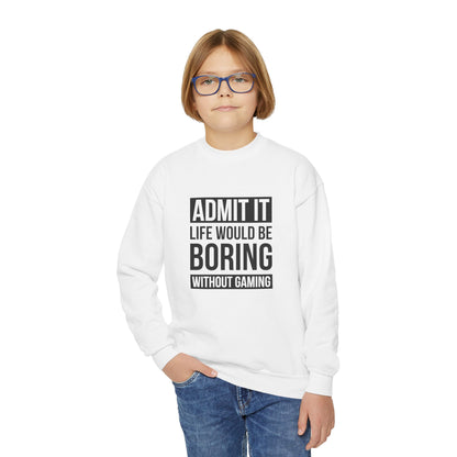 Admit It, Life Would Be Boring Without Gaming