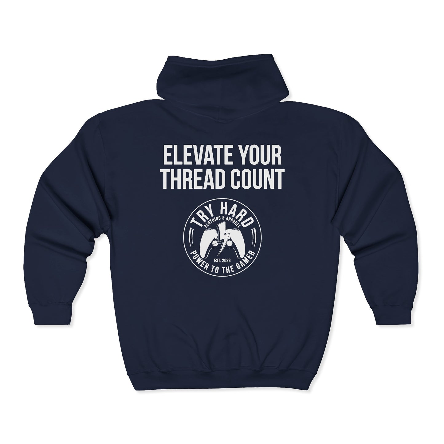Elevate Your Thread Count (Try Hard Logo)