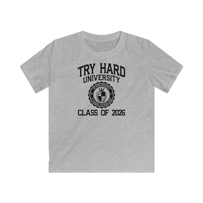 Try Hard University Class of 2026