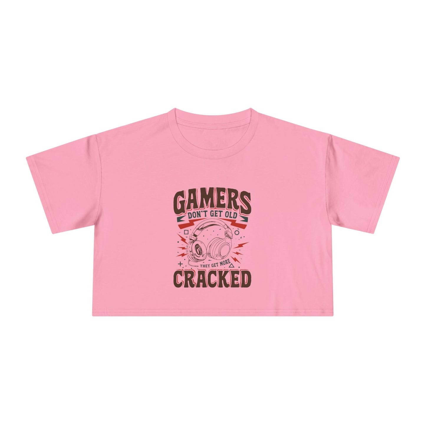 Gamers Don't Get Old They Get More Cracked