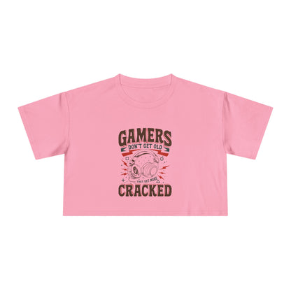 Gamers Don't Get Old They Get More Cracked