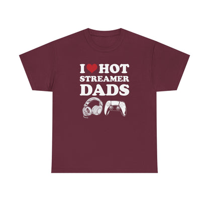 I Love Hot Streamer Dads