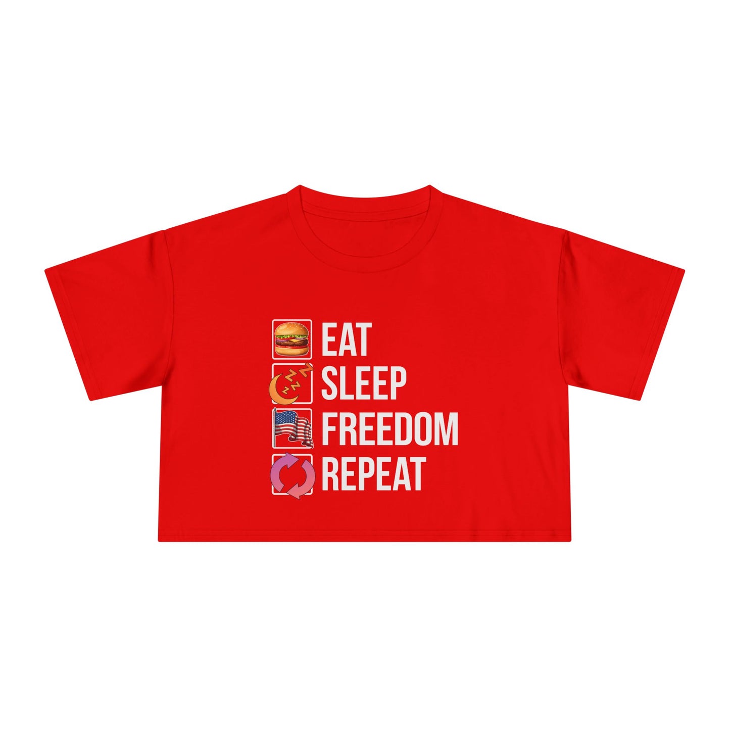 Eat. Sleep. Freedom. Repeat. Description