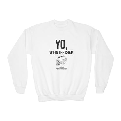 Yo W's in the Chat!