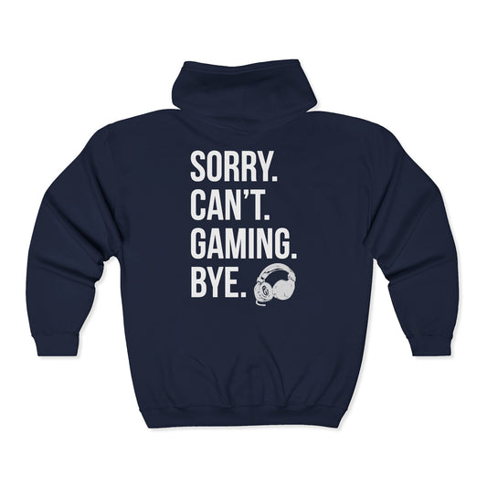 Sorry. Can't. Gaming. Bye. (Standard Version)