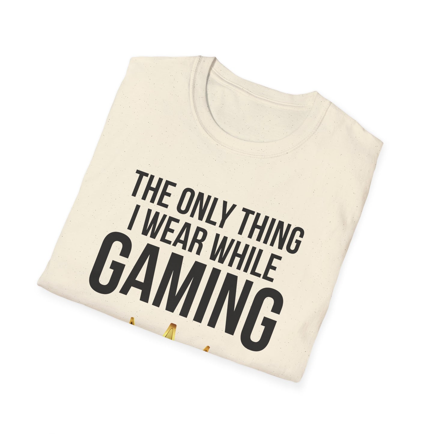 The Only Thing I Wear While Gaming is a Crown