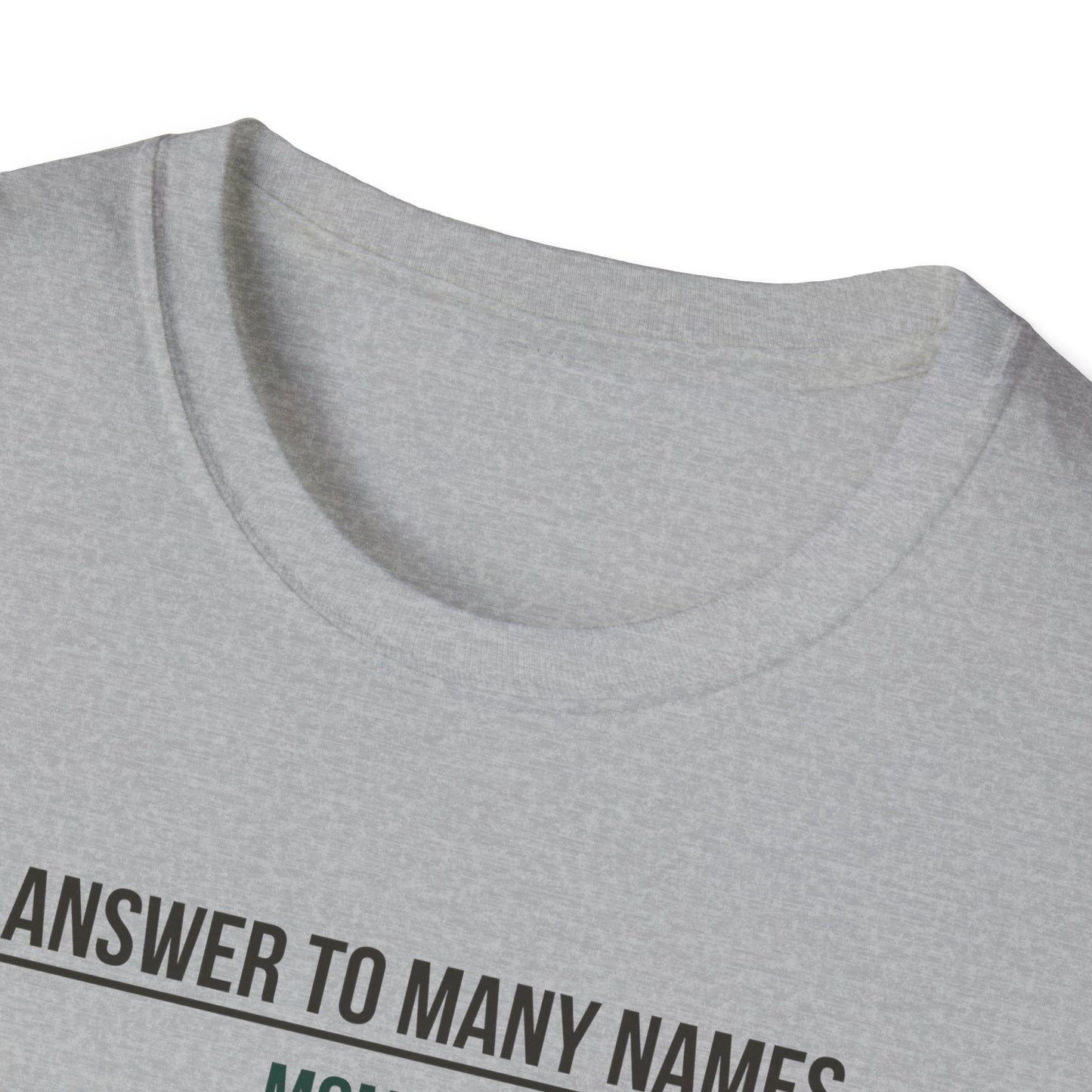 I Answer to Many Names - Mom