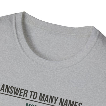 I Answer to Many Names - Mom