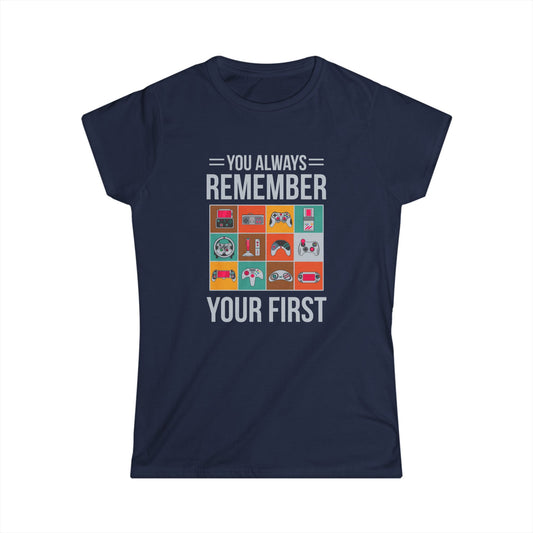 You Always Remember Your First