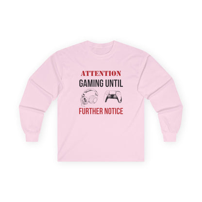 Attention: Gaming Until Further Notice