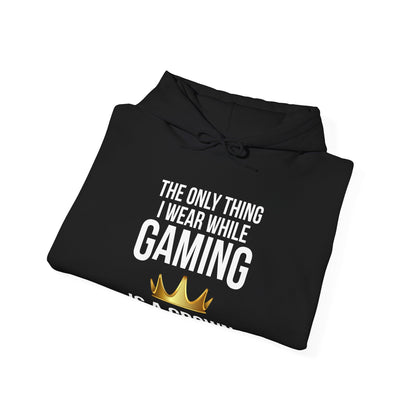 The Only Thing I Wear While Gaming is a Crown