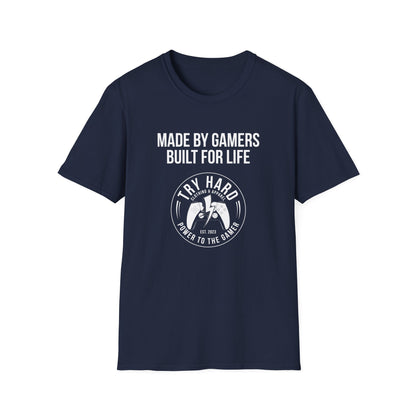 Made By Gamers, Built For Life (Try Hard Logo - Black & White)