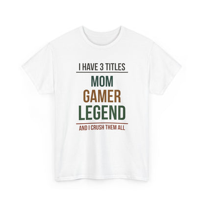 I Have 3 Titles - Mom