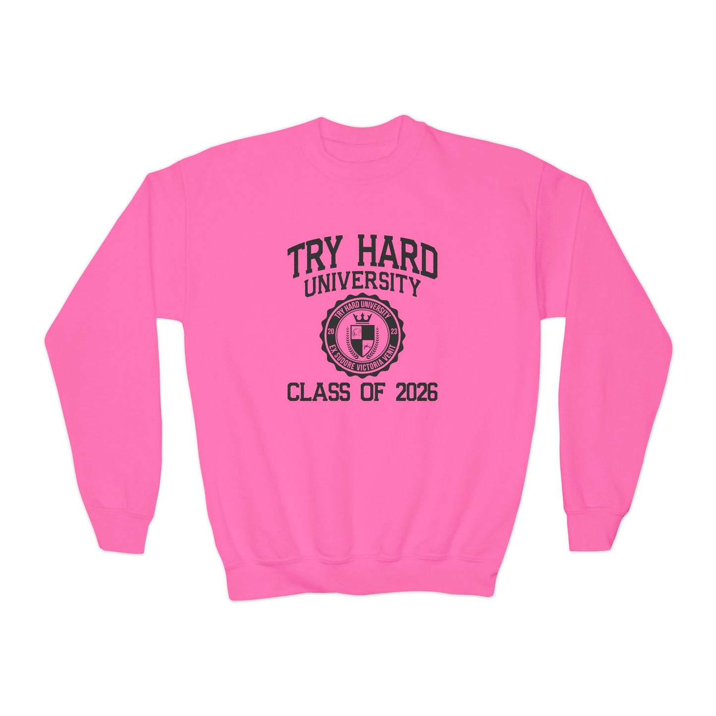 Try Hard University Class of 2026