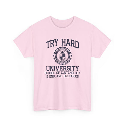 Try Hard University, the School of Clutchology & Endgame Scenarios