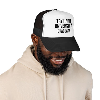 Try Hard University Graduate Foam Mesh Trucker Hat