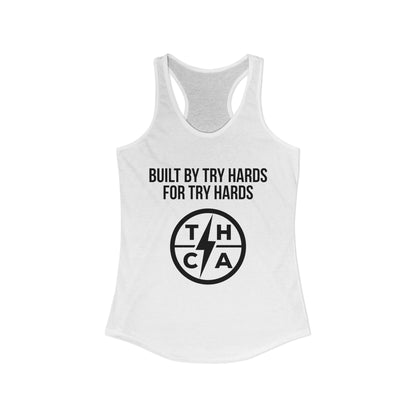 Built By Try Hards For Try Hards (THCA Logo)