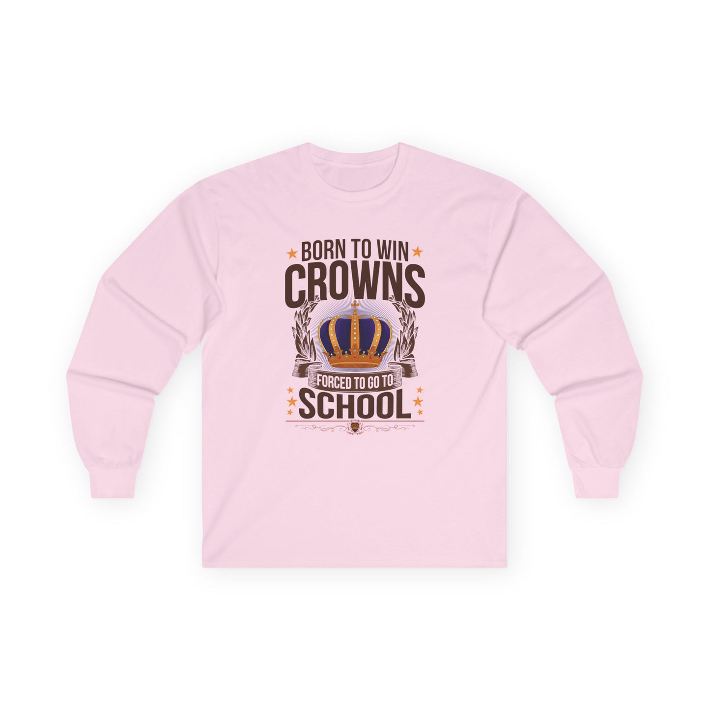 Born to Win Crowns — Forced to go to School