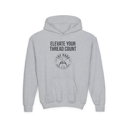Elevate Your Thread Count (Try Hard Logo)