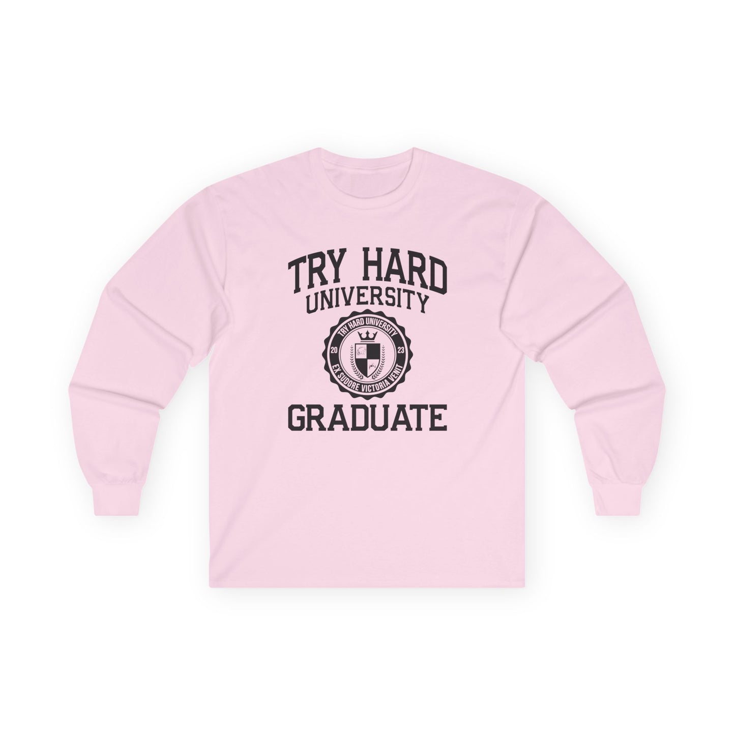 Try Hard University Graduate