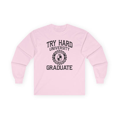 Try Hard University Graduate