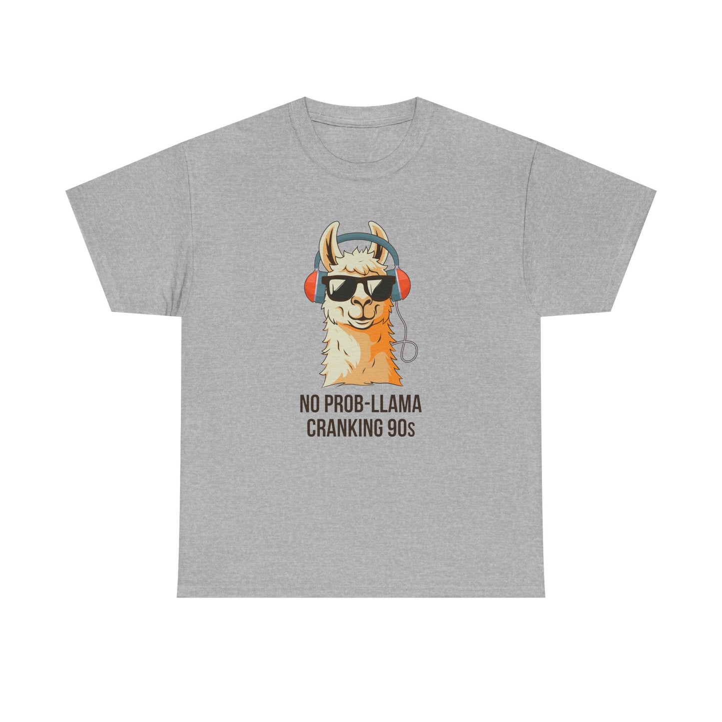 No Prob-Llama Cranking 90s