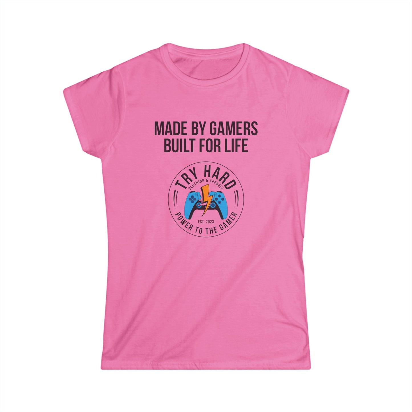 Made By Gamers, Built For Life (Try Hard Logo - Color)
