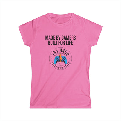 Made By Gamers, Built For Life (Try Hard Logo - Color)