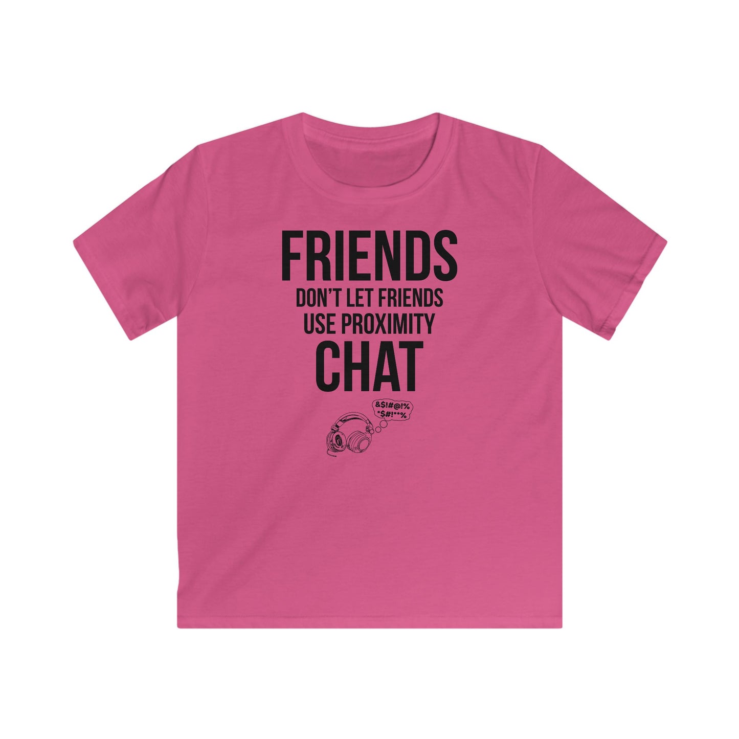 Friends Don't Let Friends Use Proximity Chat