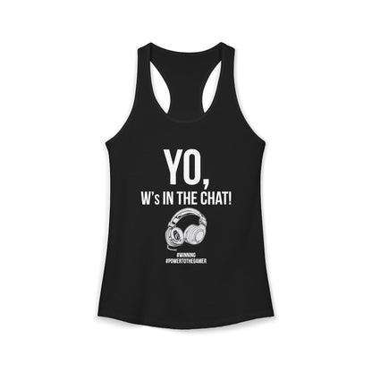 Yo W's in the Chat!