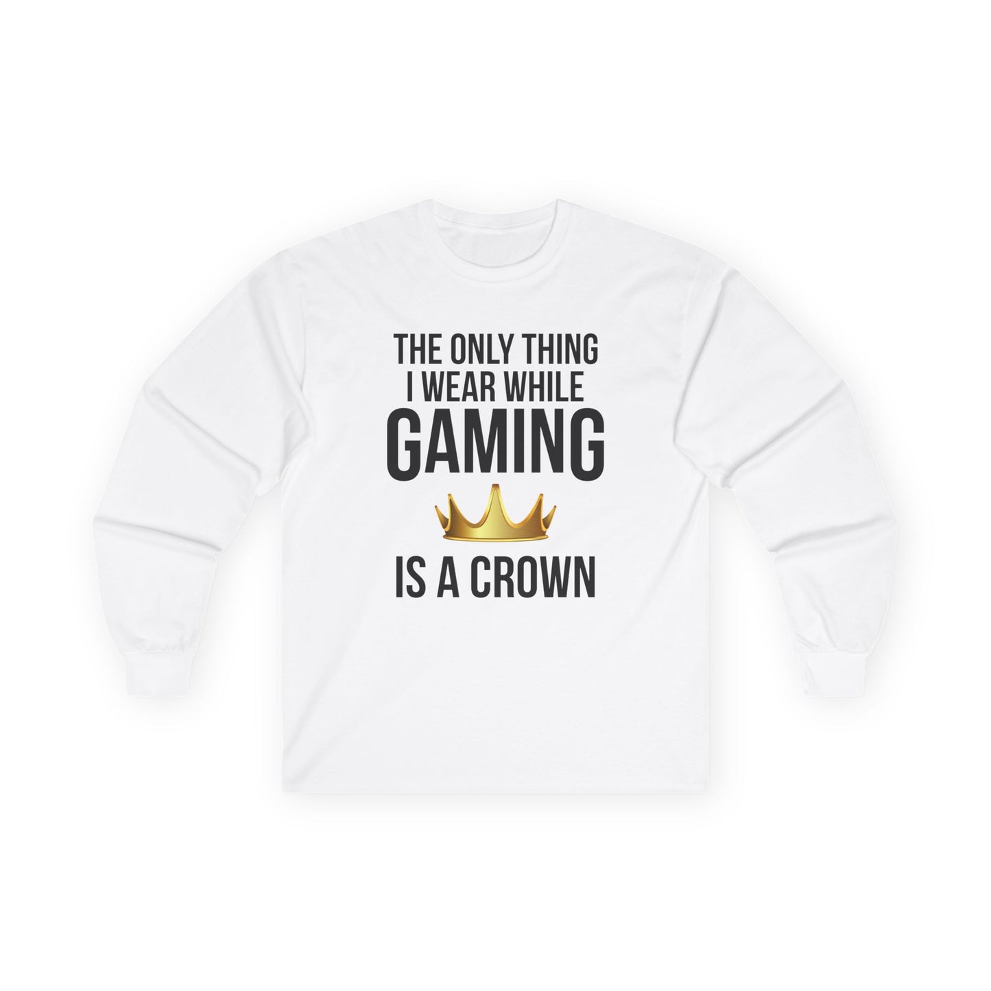 The Only Thing I Wear While Gaming is a Crown