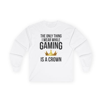 The Only Thing I Wear While Gaming is a Crown