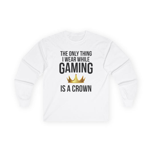 The Only Thing I Wear While Gaming is a Crown