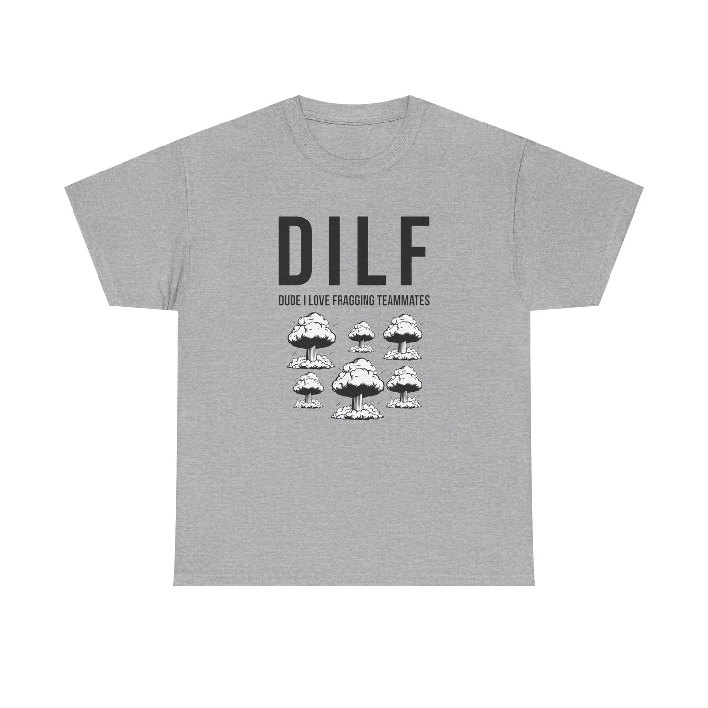 DILF, Dude I Love Fragging Teammates