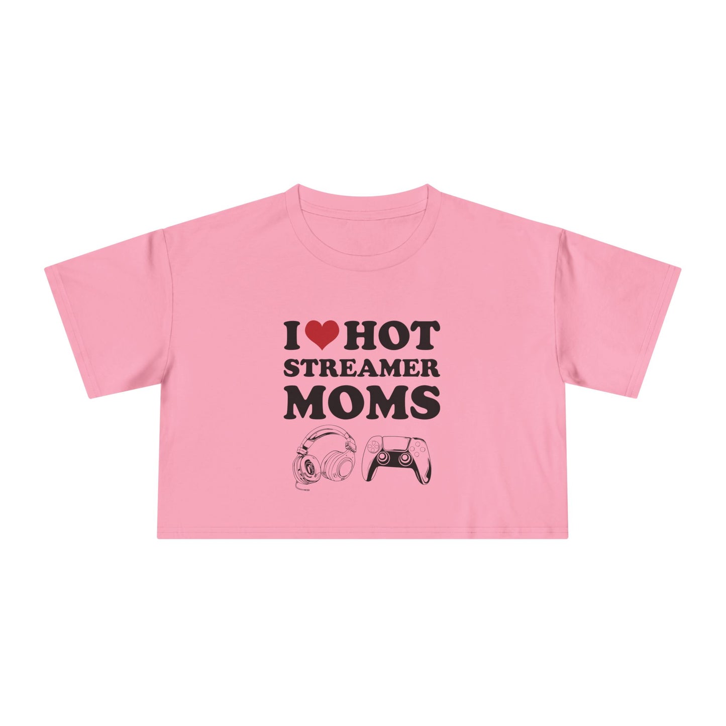 I Love Hot Streamer Moms