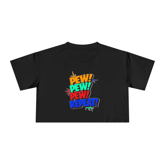 Pew Pew Pew Repeat