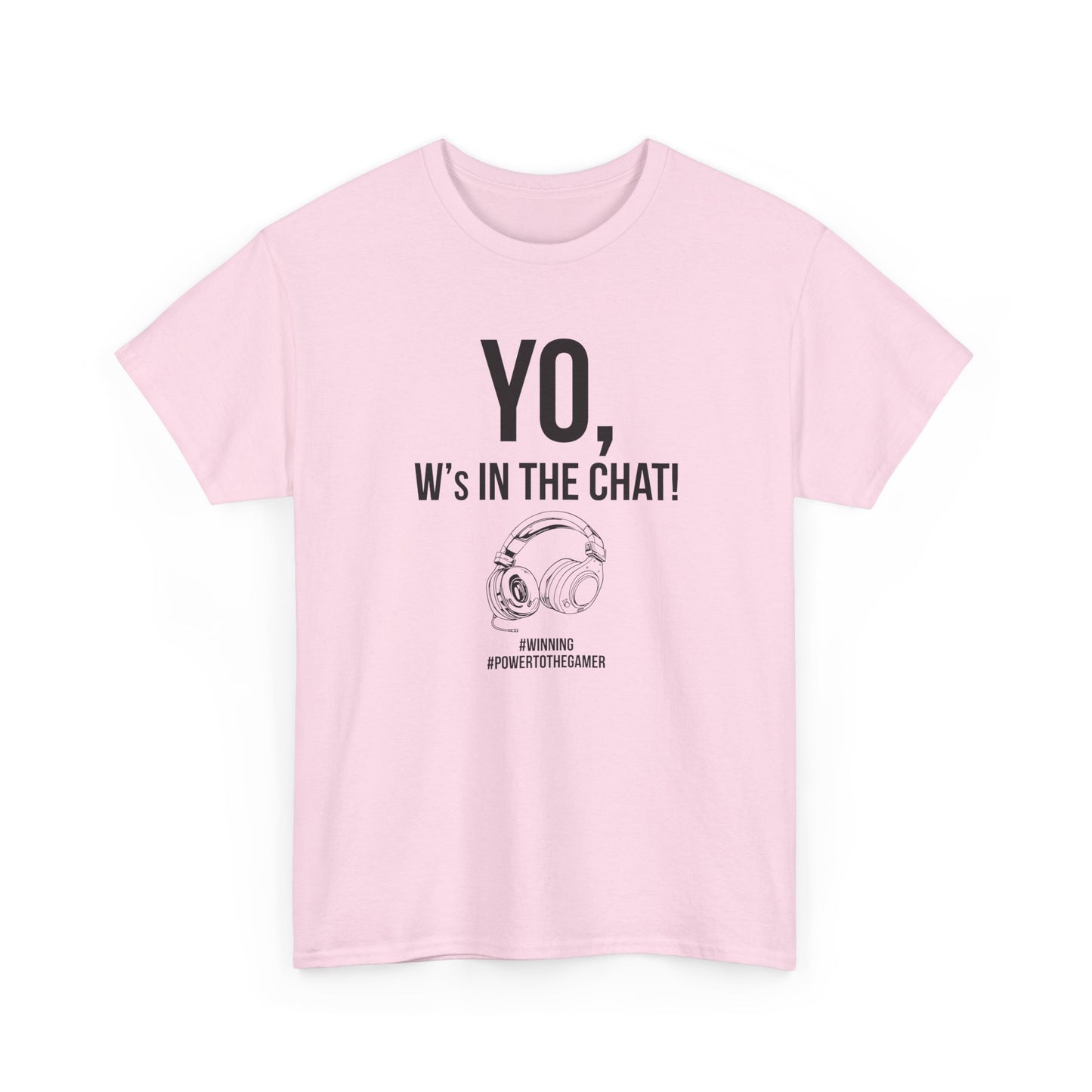 Yo W's in the Chat!