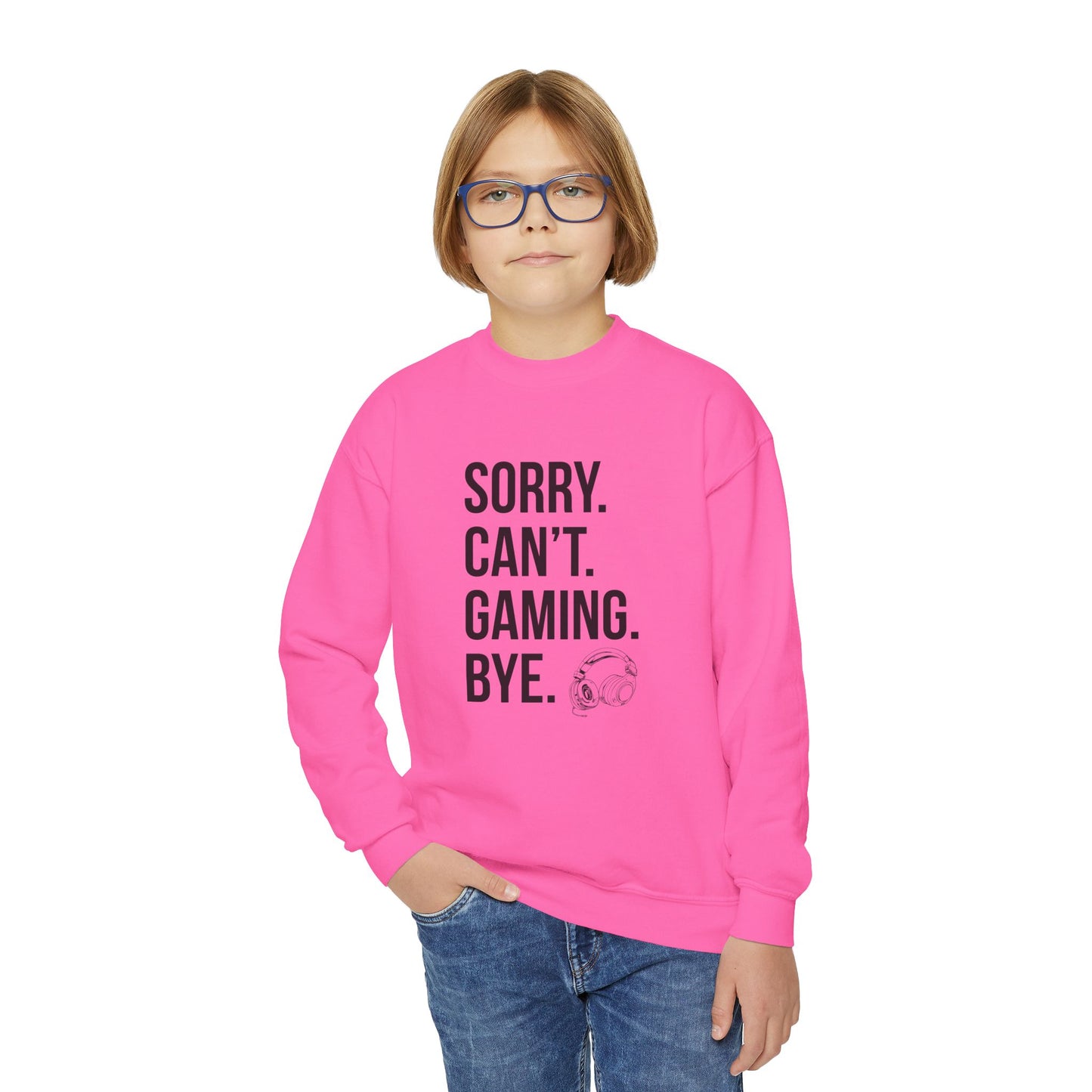 Sorry. Can't. Gaming. Bye. (Standard Version)