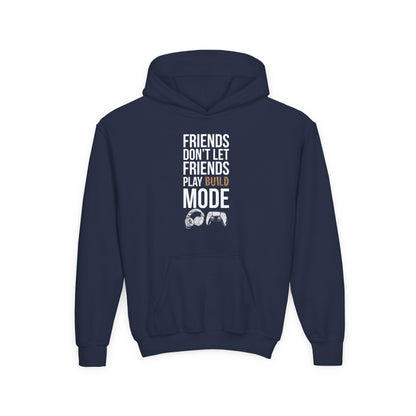 Friends Don't Let Friends Play Build Mode