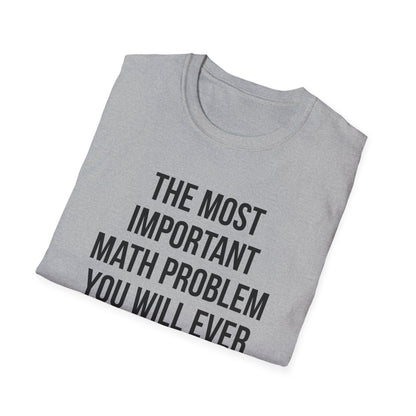 The Most Important Math Problem You Will Ever Solve