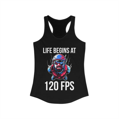 Life Begins at 120 FPS