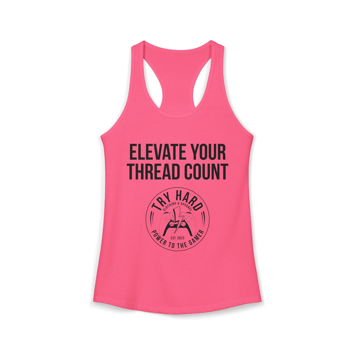 Elevate Your Thread Count (Try Hard Logo)