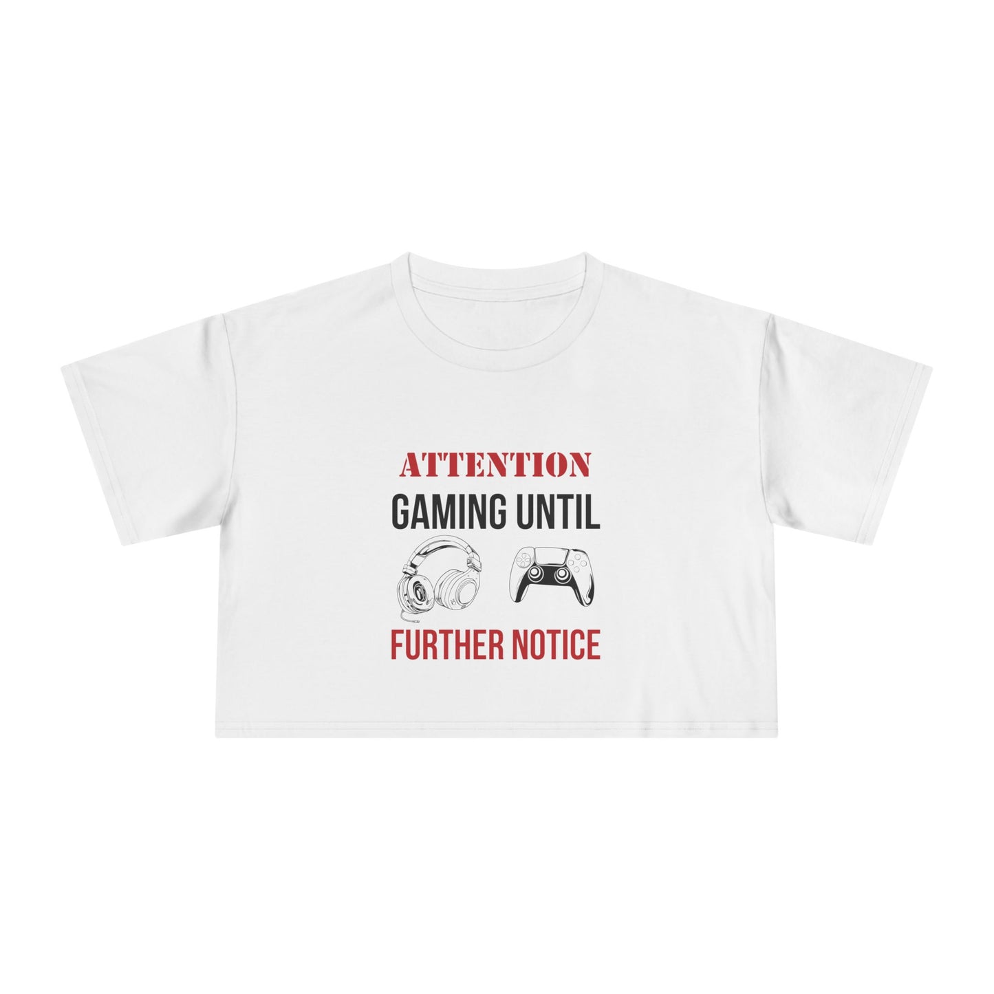 Attention: Gaming Until Further Notice