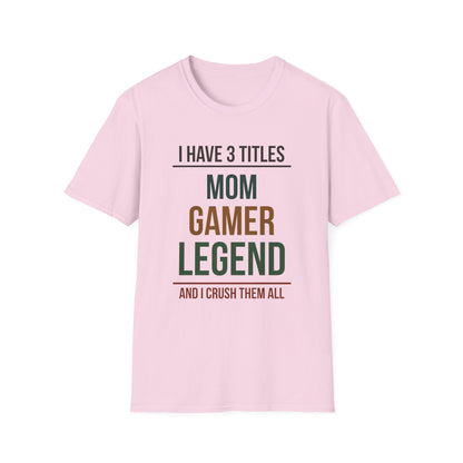 I Have 3 Titles - Mom