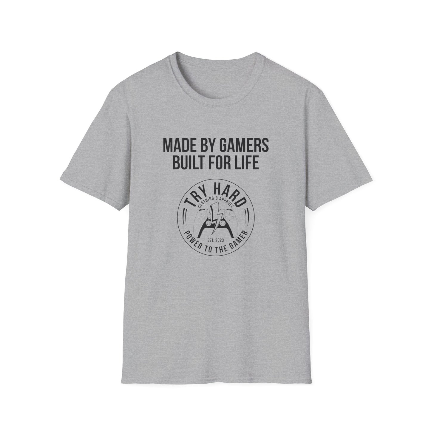 Made By Gamers, Built For Life (Try Hard Logo - Black & White)