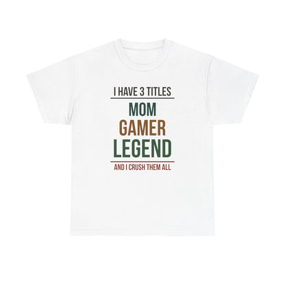 I Have 3 Titles - Mom