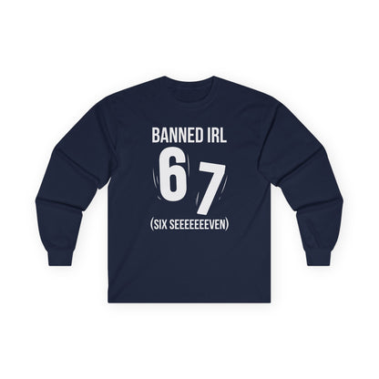 Banned IRL 6 7